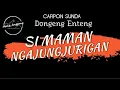 Download Lagu Carpon Sunda Mang Anggang - Si Maman Ngajungjurigan