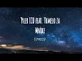 Tyler ICU feat. Tumelo za - Mnike (Lyrics)