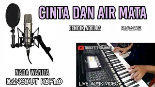 Download CINTA DAN AIR MATA KARAOKE NADA WANITA-DANGDUT KOPLO MP3