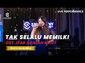 Download Lagu TAK SELALU MEMILIKI (Ost Ipar Adalah Maut) - LYODRA COVER - LIVE VERSION - SYMPHONY ENTERTAINMENT