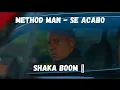 METHOD MAN - Se Acabo | SHAKA BOOM 💥 #trending #bgm, trending, bgm, bgm for shorts
