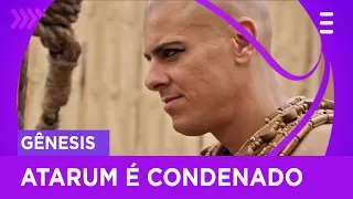 Atarum é condenado à morte por traição contra o faraó | Gênesis