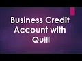 How to get a Business Credit Account with Quill Office Supplies