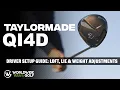 TaylorMade Qi4D Drivers Setup Guide Loft Lie Weight Adjustments