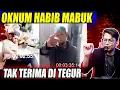 Download Lagu Oknum Habib Mabuk Miras, Mirisnya akhir zaman