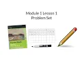 Module 1 Lesson 1 Problem Set