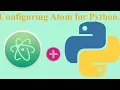 Configuring Atom Best Text Editor for Programming Python