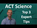 ACT Science 3 Expert Strategies and Tips To Improve Your Score in 2025