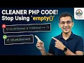 Clean Up Your PHP Code Instantly Stop Using empty in Laravel