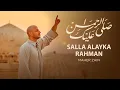 Download Lagu Maher Zain -Salla Alayka Rahman | Official Music Video | ماهر زين - صلى عليك الرحمن