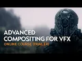 Advanced Compositing for VFX Pro Online Course Trailer