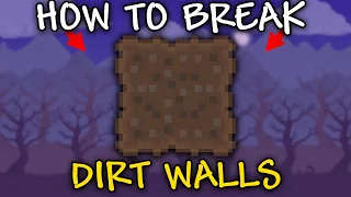 How to Break Dirt Walls in Terraria break walls in terraria