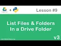 Google Drive API in Python List Files and Folders in a Google Drive Folder