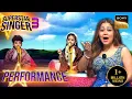 Lagu Superstar Singer S3 | 'Chithi Aayi Hai' पर Pihu - Avirbhav को सुनकर सब हुए Emotional | Performance