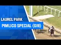 2026 250 000 Pimlico Special G3 at Laurel Park