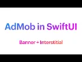 AdMob Tutorial Banner Interstitial SwitfUI 2021