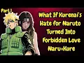 What If Kurenai s Hate for Naruto Turned Into Forbidden Love Naru Kure PART 1