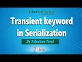 transient keyword in Java Serialization De-Serialization Silan Software pythontpoint org