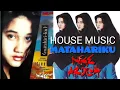 NIKE ARDILLA / MATAHARIKU (House Music)
