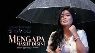 eno viola mengapa masih disini official music video 