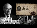The True Origin of the Enron Scandal What Historians Get Wrong
