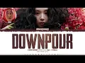 CHAEYOUNG (TWICE) 'DOWNPOUR (Feat. Gliiico)' Lyrics (채영 DOWNPOUR 가사) [Color Coded Han_Rom_Eng]