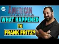 What Happened to American Pickers Frank Fritz