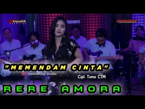 Download MP3 MEMENDAM CINTA (Official Cover Video) - RERE AMORA - MANAHADAP Studio