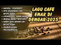 Download Lagu LAGU VIRAL DI TIKTOK 2025 - Mangu- Fourtwnty - Kita Usahakan Lagi - Batas Senja - Lesung Pipi