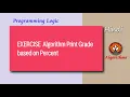 HINDI EXERCISE Solution Algorithm Exam Grades based on Percent