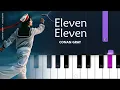 Download Lagu Conan Gray - Eleven Eleven  | Piano Tutorial