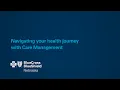 Member Benefits - Care Management