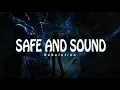 Download Lagu Safe And Sound - Rebelutions Lyrics [INDO SUB]