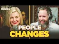 People Changes w Duncan Trussell Your Mom s House Ep 871
