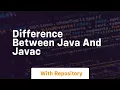 difference between java and javac