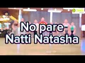 NATTI NATASHA x Tokischa - NO PARE REMIX | Zumba fitness | choreo by Master Raju 🇻🇳