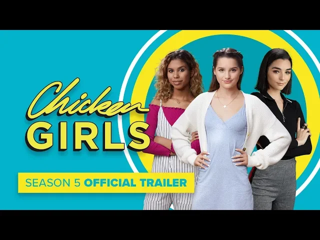 CHICKEN GIRLS | Season 5 | Official Trailer