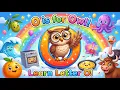 O is for Owl ABC Alphabet Letter O Funny Cartoon Learning for Kids