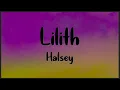 Download Lagu Halsey - Lilith ( Lyrics )