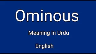 Ominous meaning in Hindi urdu ominous ka matlab