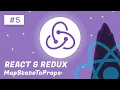 React and Redux Tutorial - MapStateToProps 2020