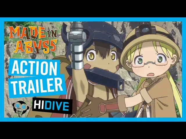 Made in Abyss HIDIVE Action Trailer