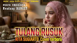 tulang rusuk rita sugiarto cover slow rock vokal penuh penghayatan u0026 emosi cover slowrock