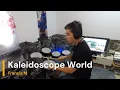 Kaleidoscope World / Francis M / Drum Cover