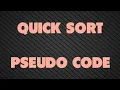 Quick Sort - Pseudo Code