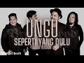 Download Lagu UNGU - SEPERTI YANG DULU - BROTHERHOOD LIVE VERSION