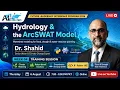 Week 4 Training Hydrology the ArcSWAT Model Future Leadership Internship Program 2026