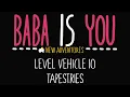 Download Lagu Baba is You - New Adventures - Level Vehicle 10 - Tapestries - Solution