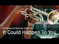 It Could Happen To You - Phil Harper - Jazz Trumpet Best Ever - PLAYaudio