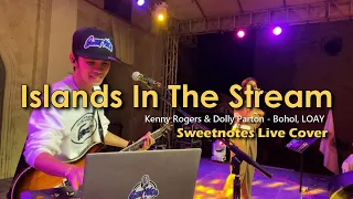 islands in the stream kenny rogers sweenotes live loay bohol